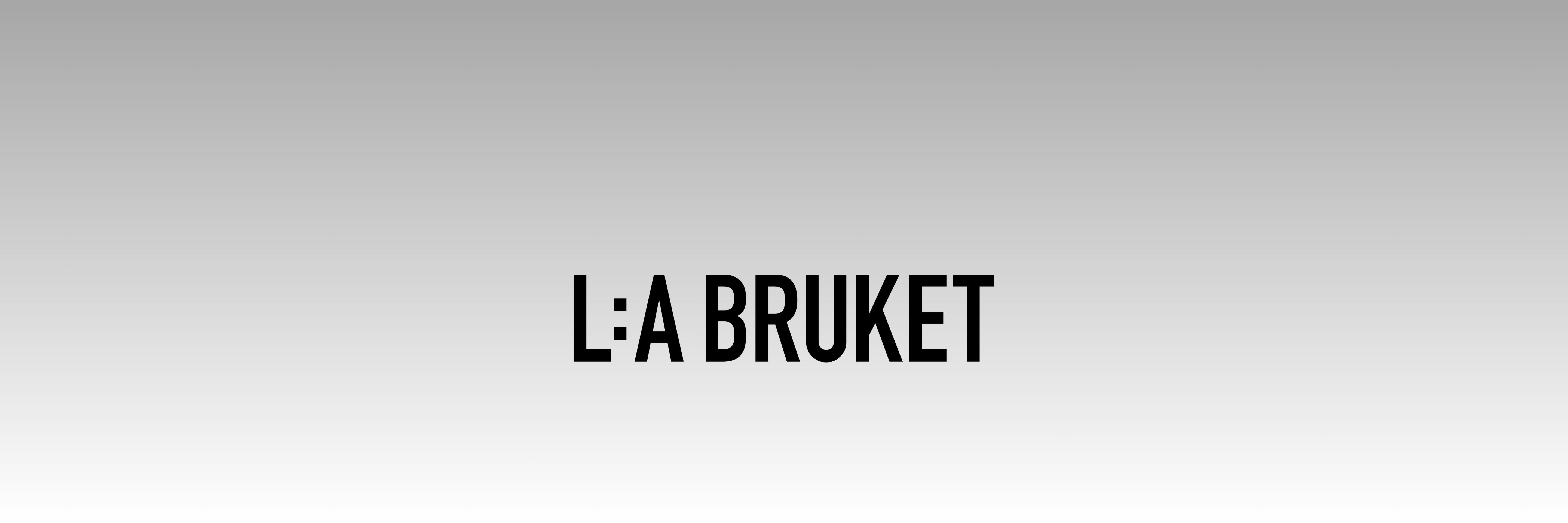 L:A Bruket
